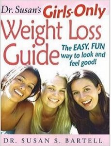 Dr. Susan's Girls-Only Weight Loss Guide