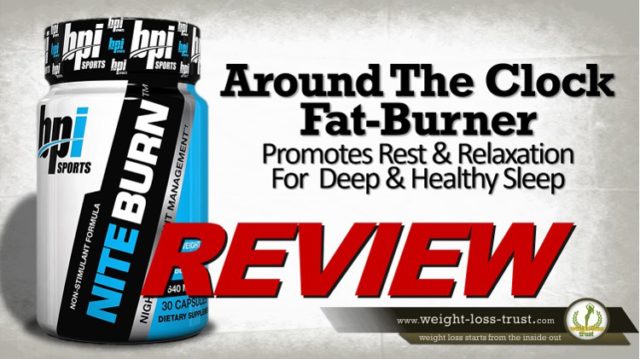 BPI Sports Nite Burn Nighttime Weight Management Fat Burner Formula Reviews