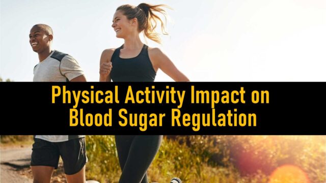 Physical Activity Impact on Blood Sugar Regulation