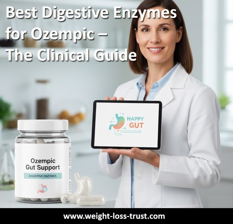 Best Digestive Enzymes for Ozempic - The Clinical Guide