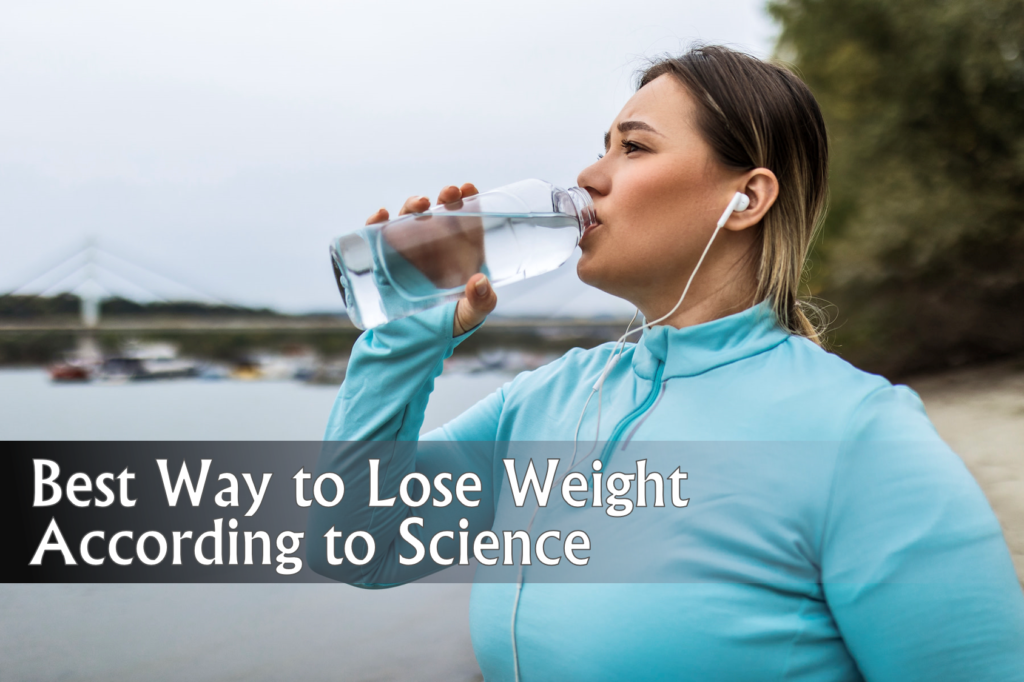 Best way to lose weight according to science